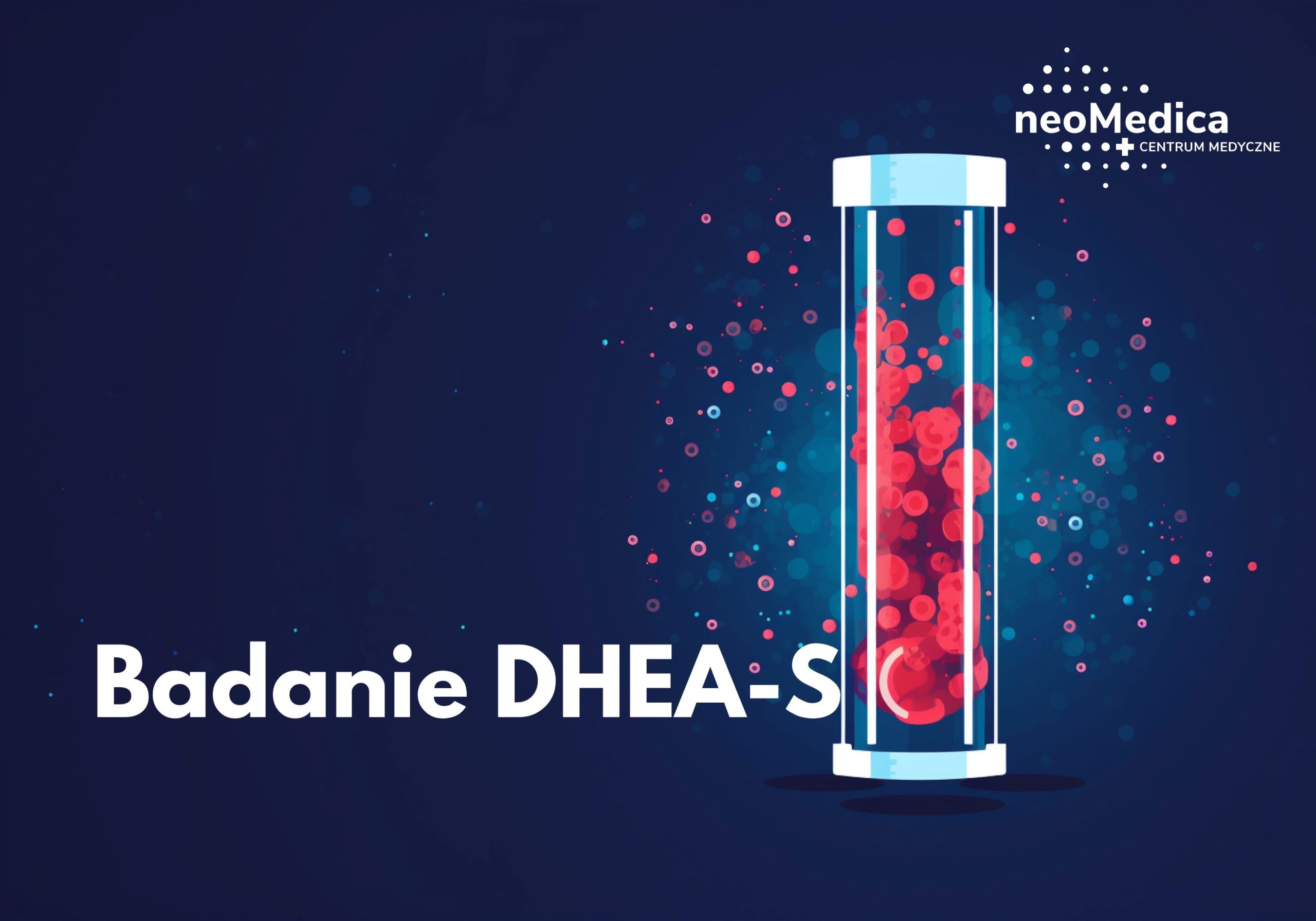 Badanie DHEAS Poznań neoMedica Kup online ze zniżką