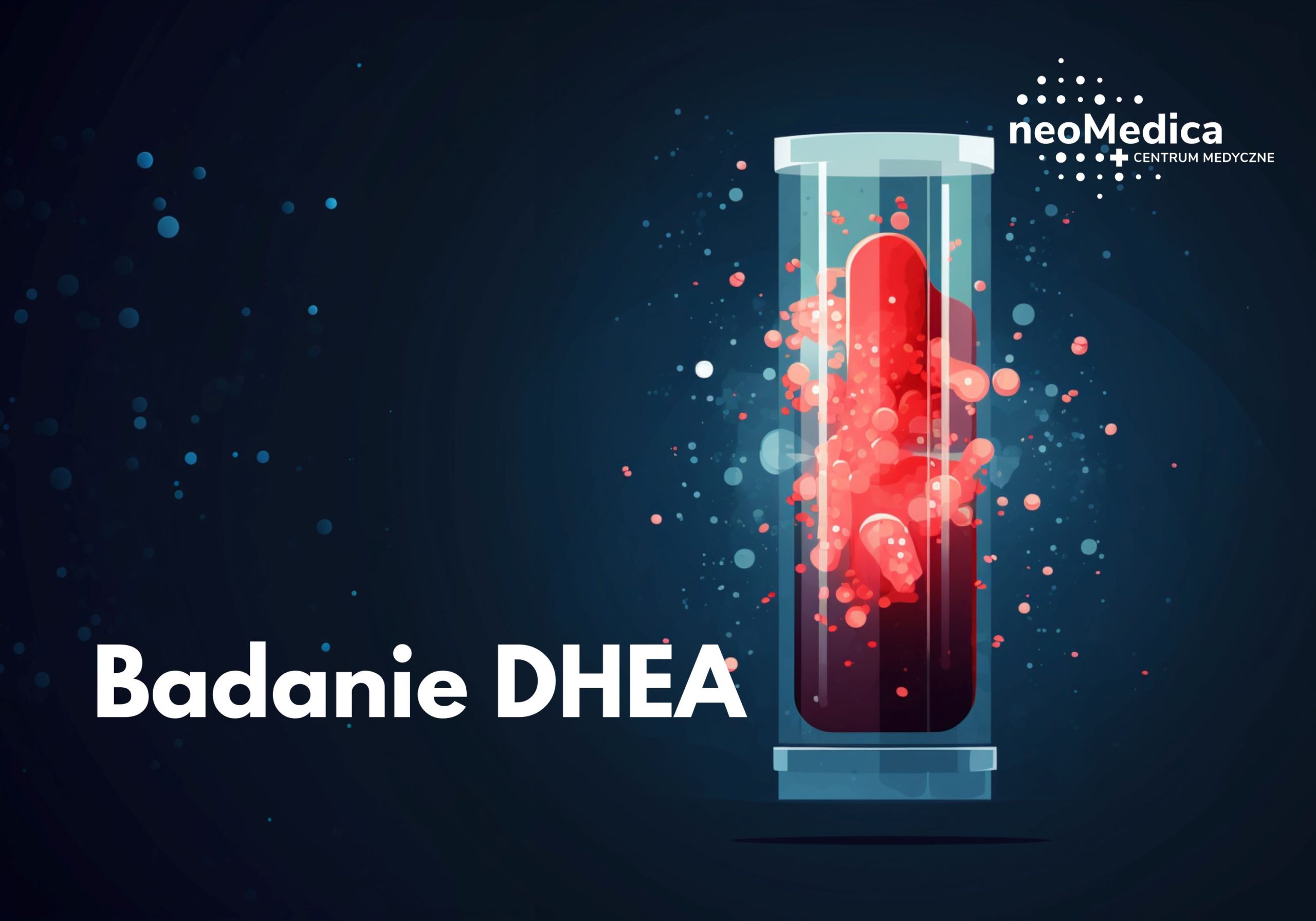 Badanie DHEA Poznań neoMedica
