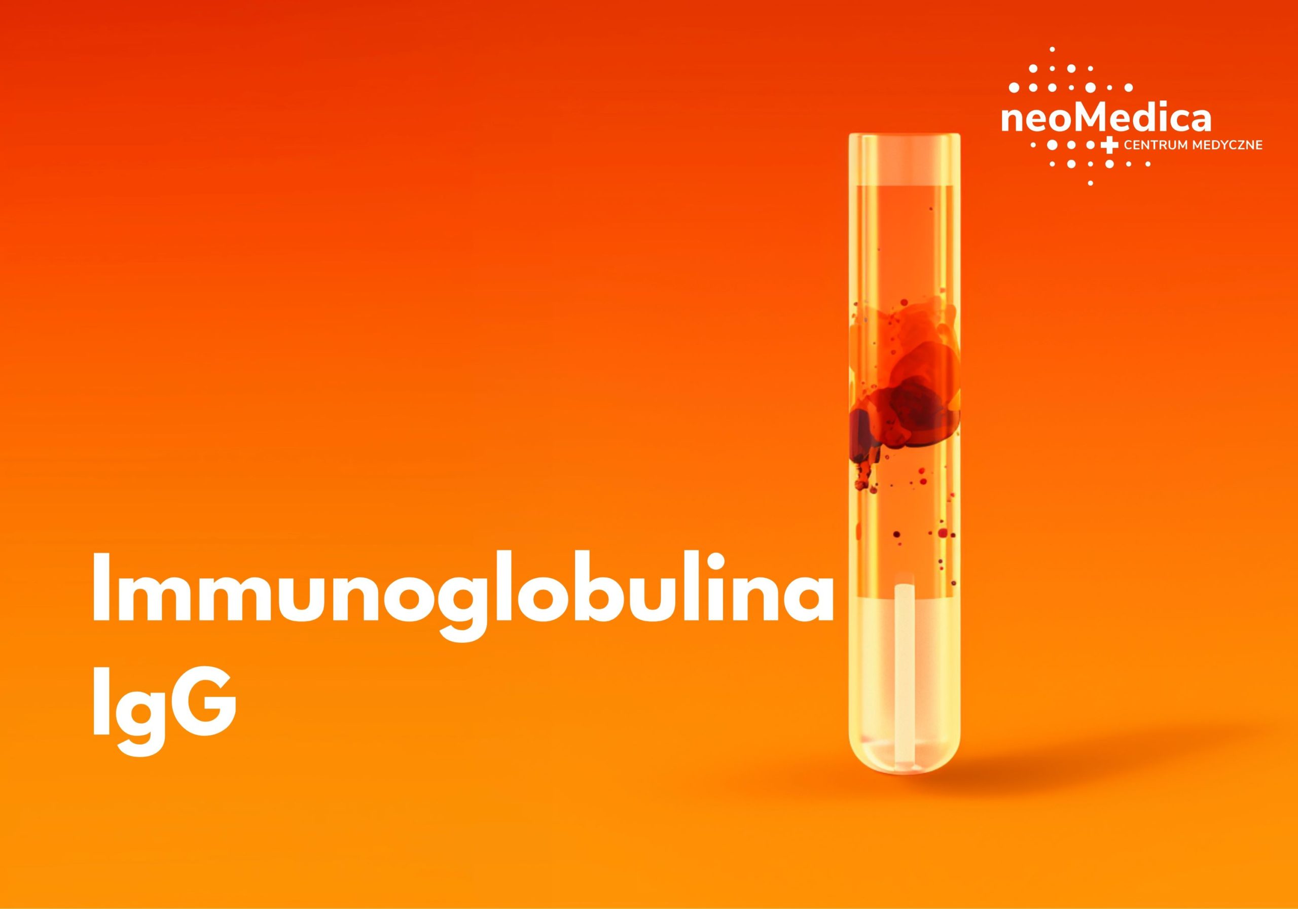 Badanie immunoglobulina IgG Poznań | neoMedica | Kup online ze zniżką!