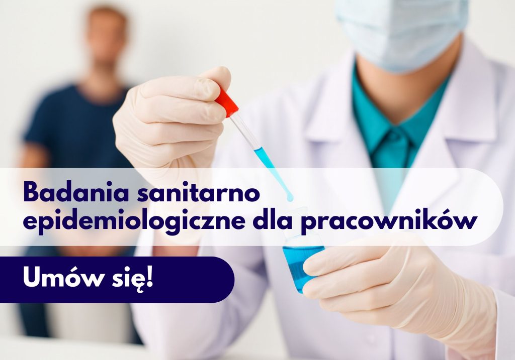 badania sanitarno-epidemiologiczne Poznań, medycyna pracy
