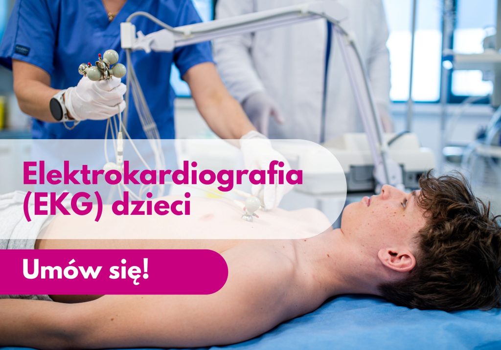 EKG dzieci, badanie EKG dzieci, elektrokardiografia Poznań, kardiolog dziecięcy, centrum medyczne neoMedica