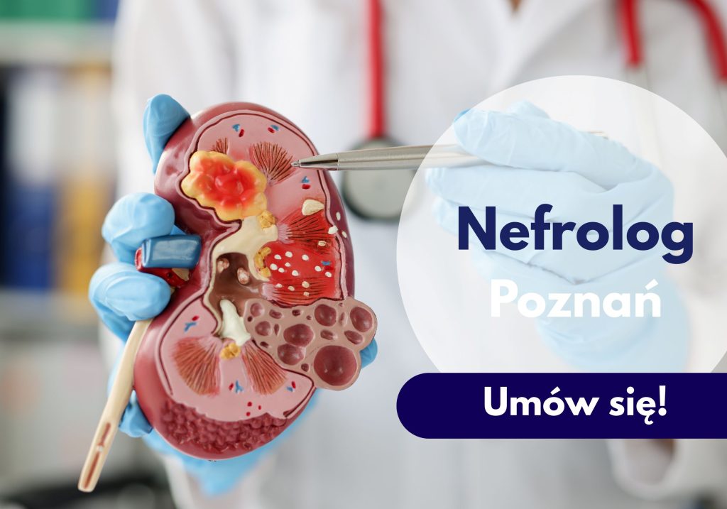 nefrolog, nefrolog poznań, nefrologia, centrum medyczne neoMedica Poznań