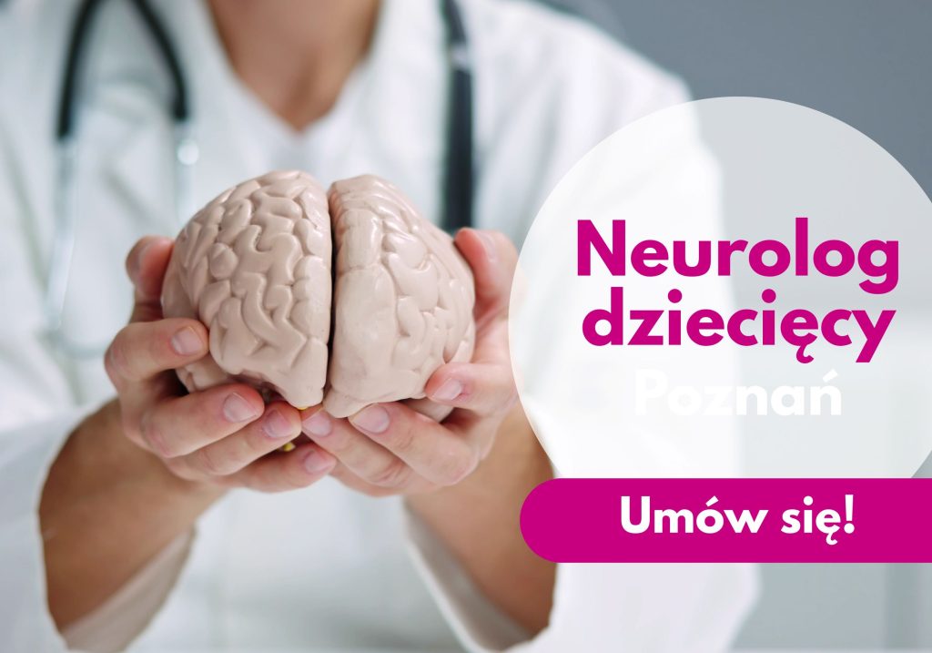 neurolog dziecięcy, zdrowie dzieci, neurologia dziecięca, neomedica poznan